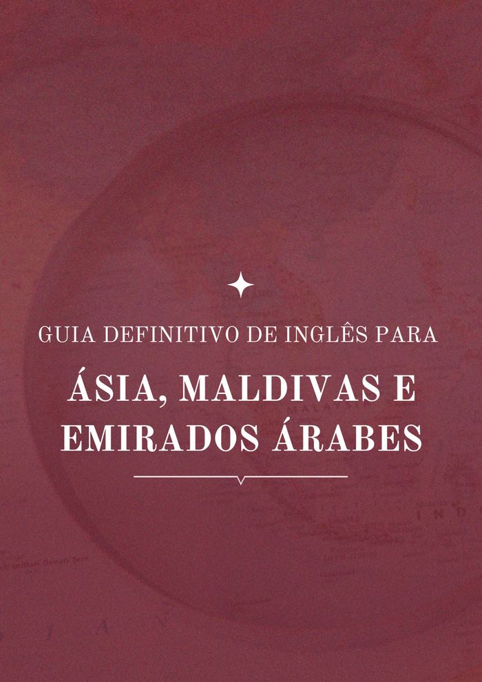 Guia Inglês para Ásia, Emirados e Maldivas