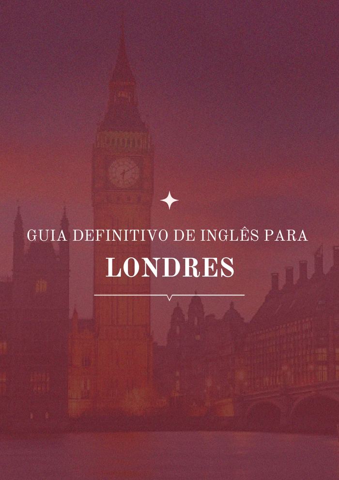 Guia Inglês para Londres